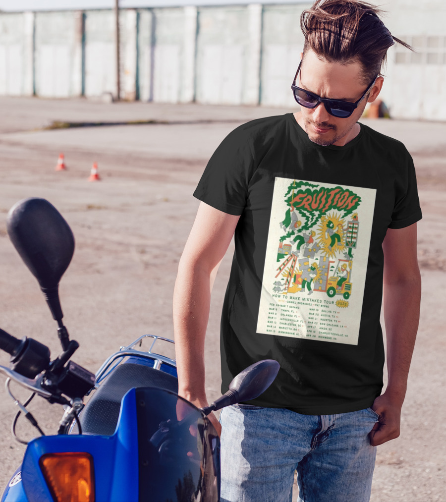 Fruition 2025 How To Make Mistakes Tour Daniel Rodriguez Pat Byrne Concert Dates And Locations T-Shirt