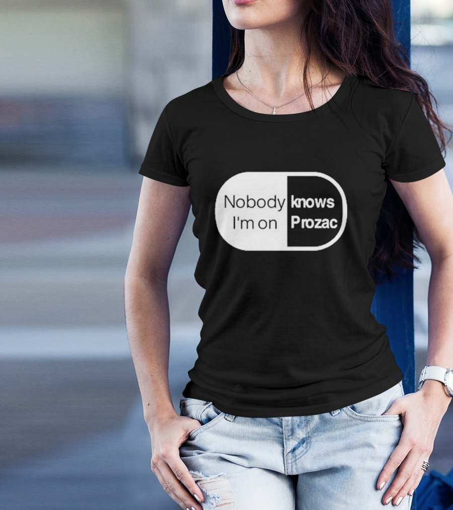Nobody Knows I'm On Prozac Robbie Williams T-Shirt