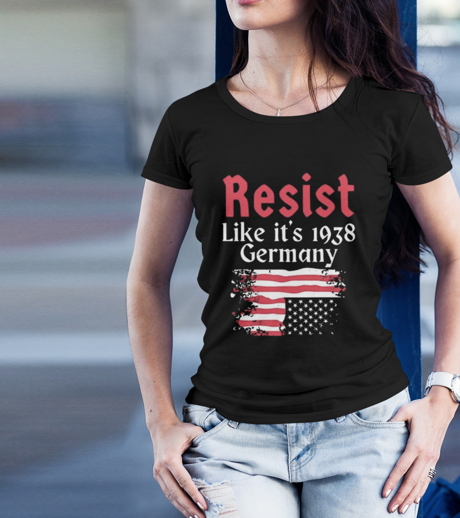 Resist Like It’s 1938 Germany American Flag Distress Style T-Shirt