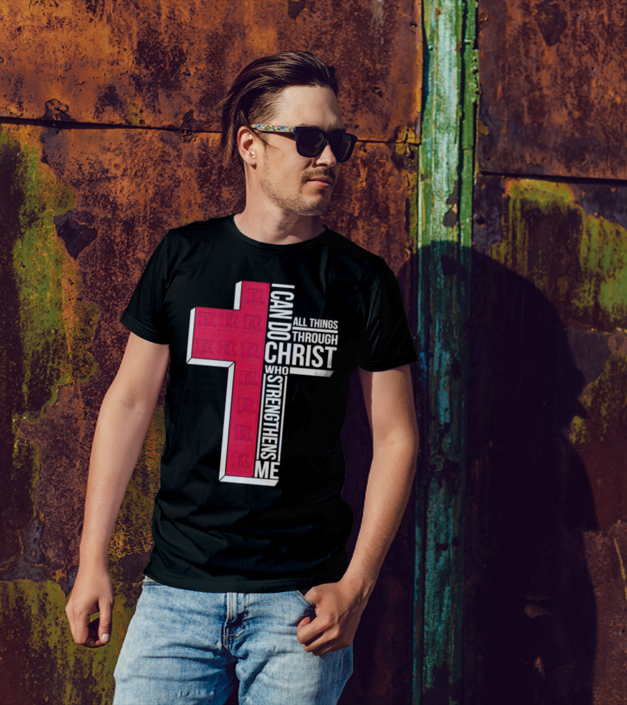 Scarlet Knights R Logo Cross I Can Do All Things Through Christ Who Strengthens Me T-Shirt