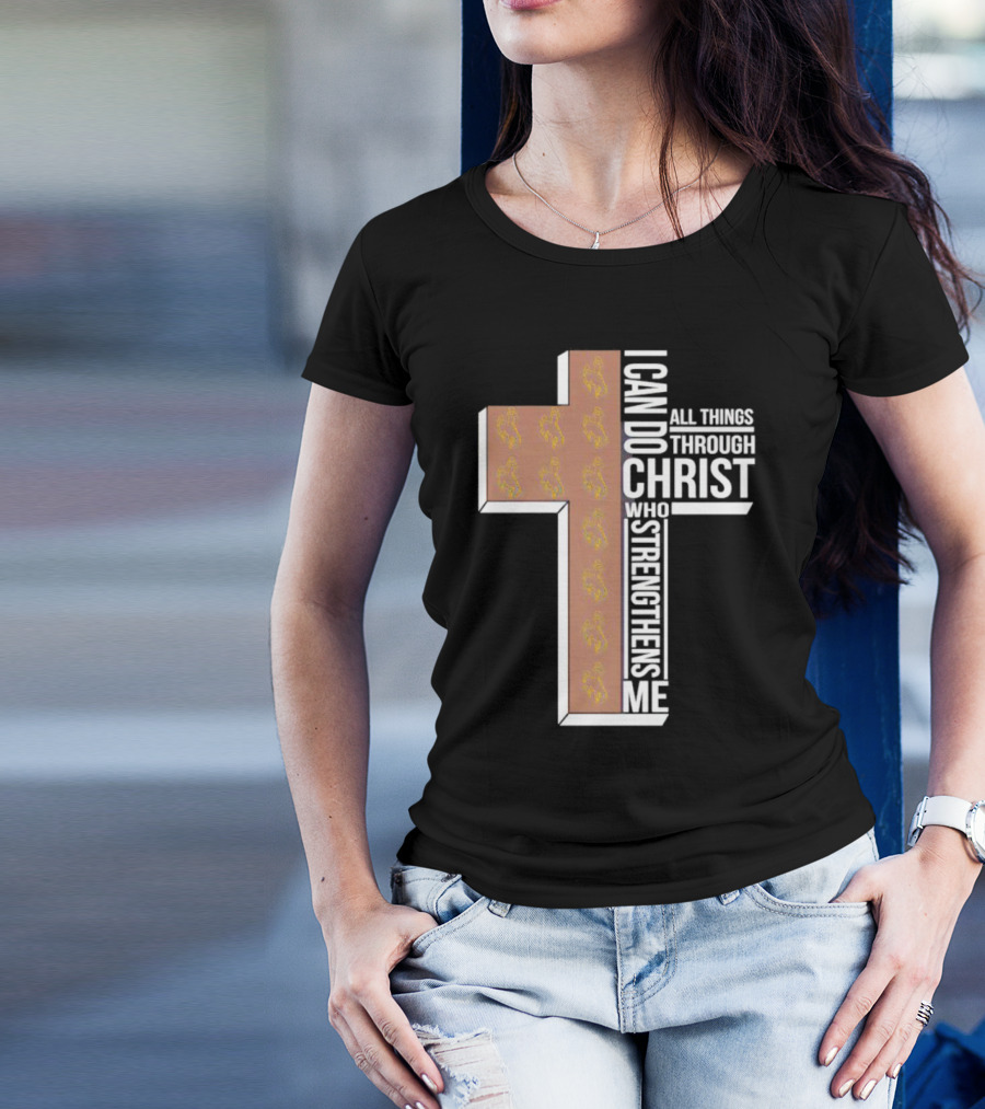 Wyoming Cowboys I Can Do All Things Through Christ Who Strengthens Me Cross T-Shirt