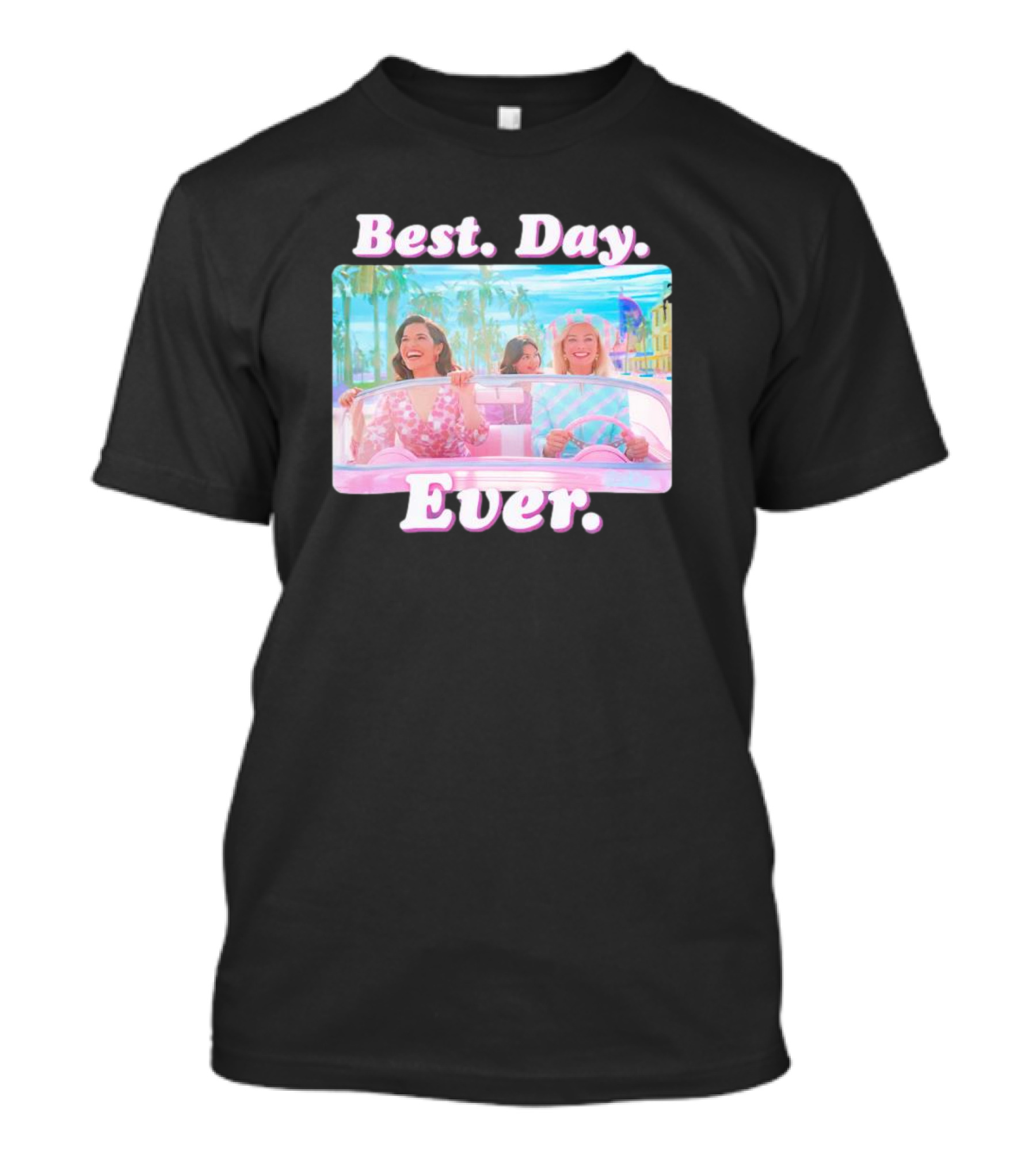 Best Day Ever Barbie Car Adventure T-Shirt