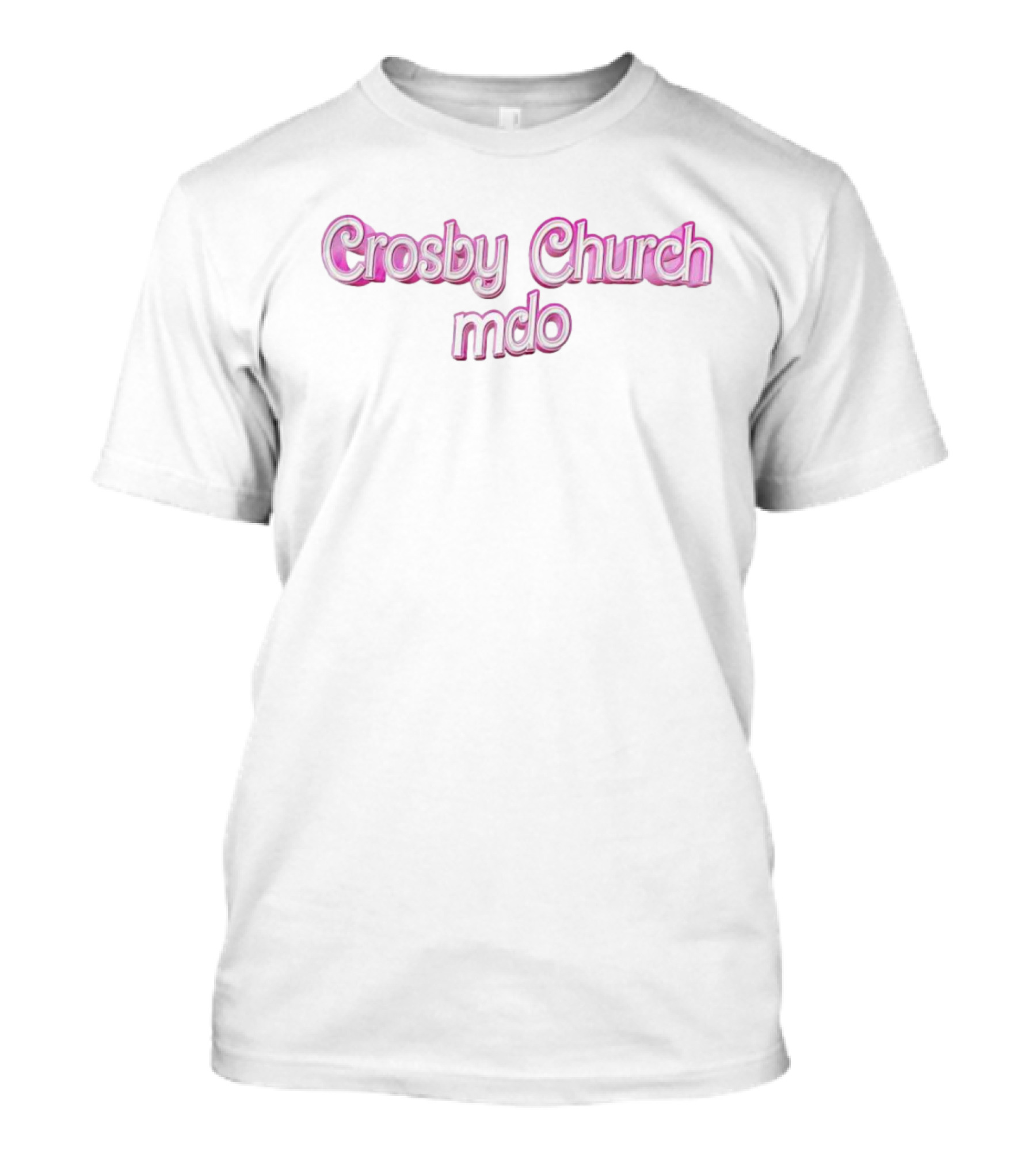 Crosby Church MDO Barbie T-Shirt