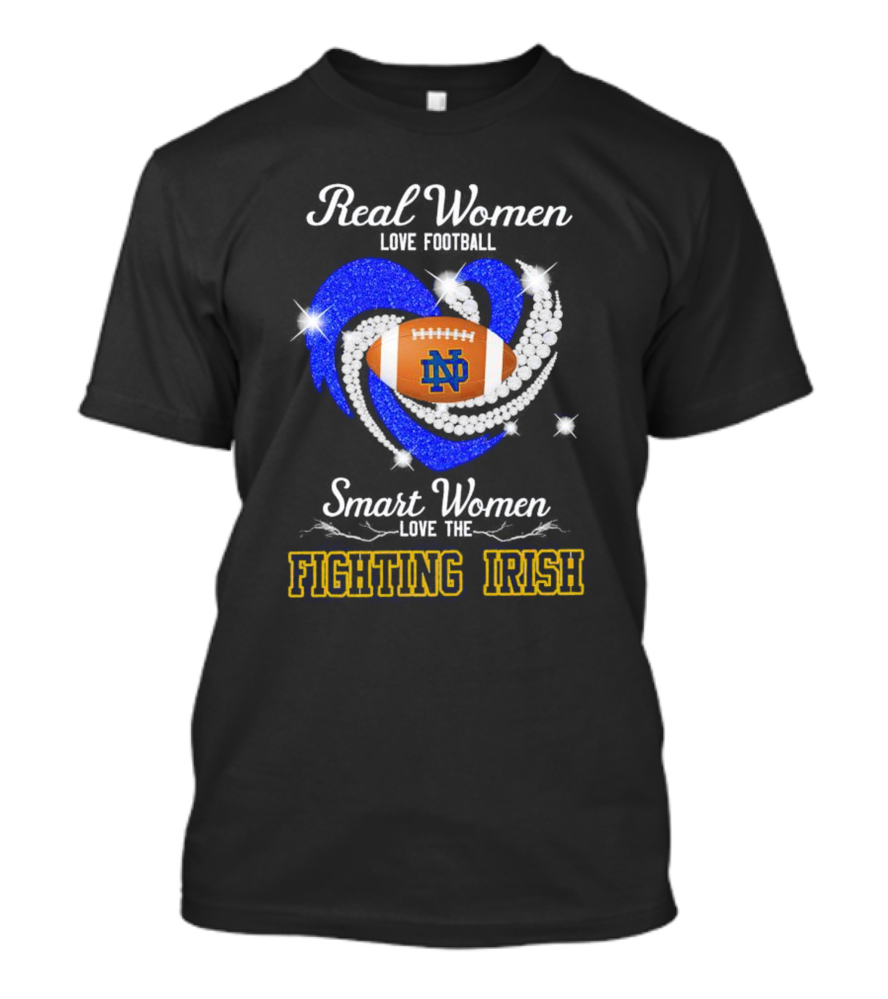 Real Women Love Football Smart Women Love The Fighting Irish ND Football Diamond Heart T-Shirt