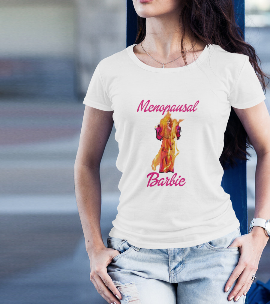 Menopausal Barbie On Fire In Vibrant Colors T-Shirt