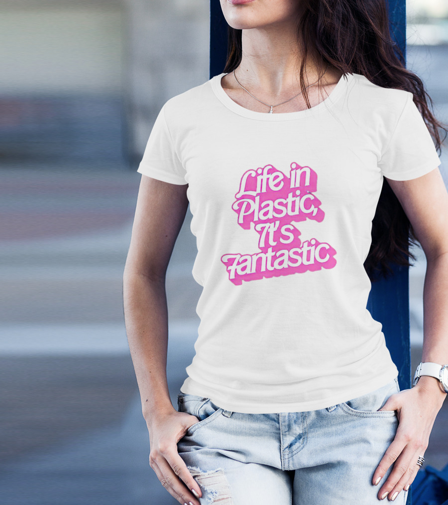 Barbie Life In Plastic It's Fantastic T-Shirt