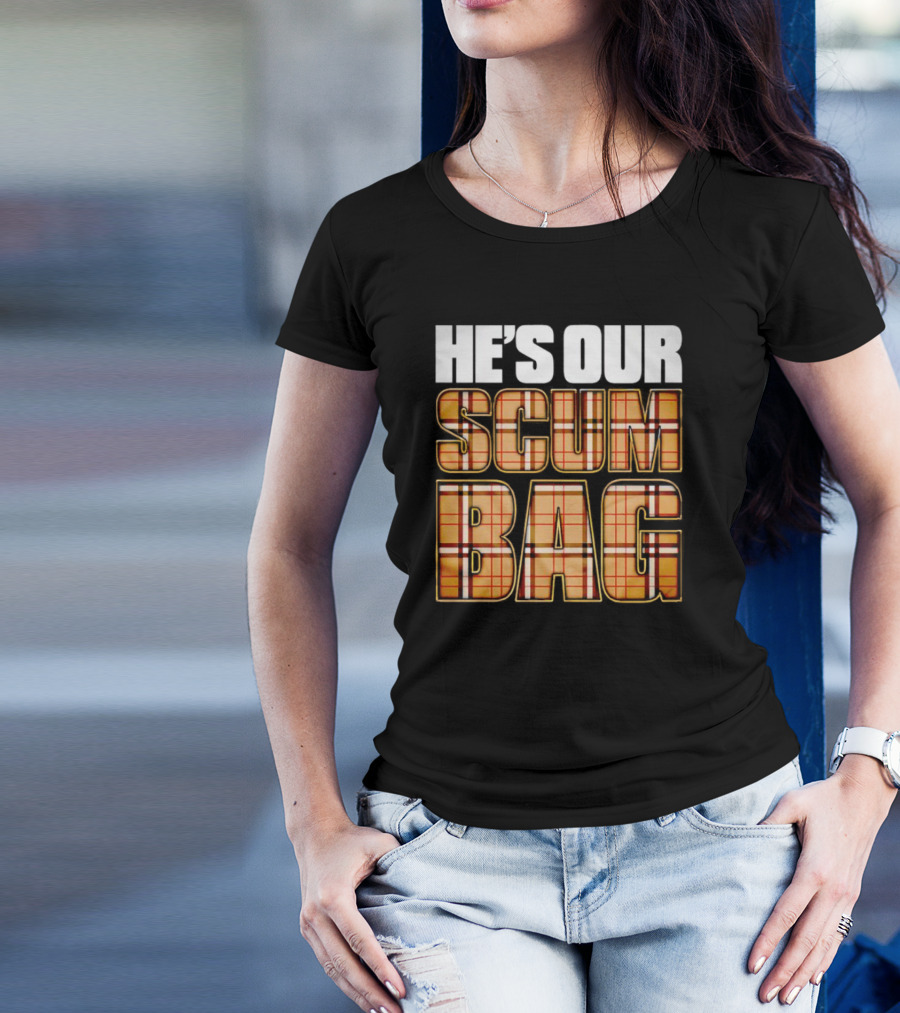 HE’S OUR SCUM BAG Plaid Typography T-Shirt