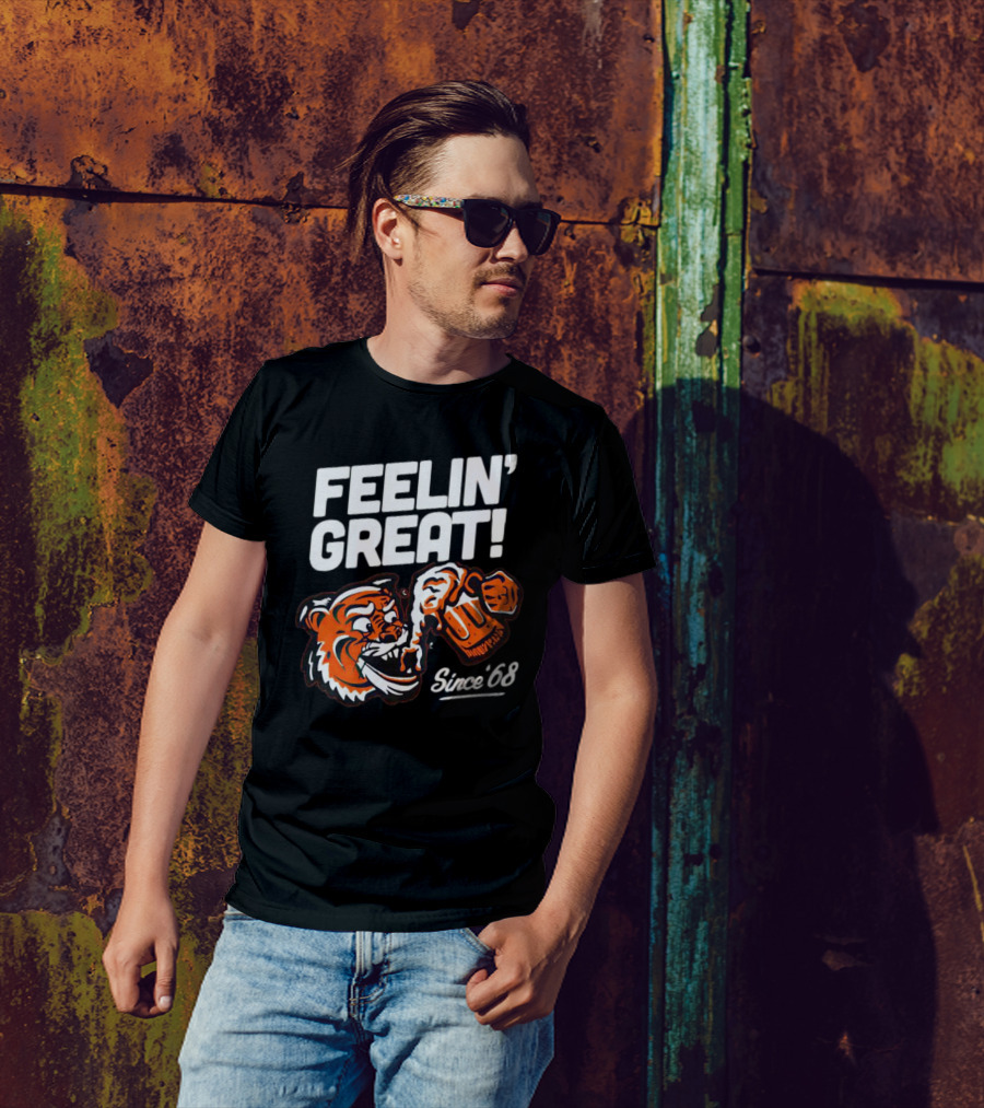 Feelin’ Great Tiger Drinking Since ’68 T-Shirt
