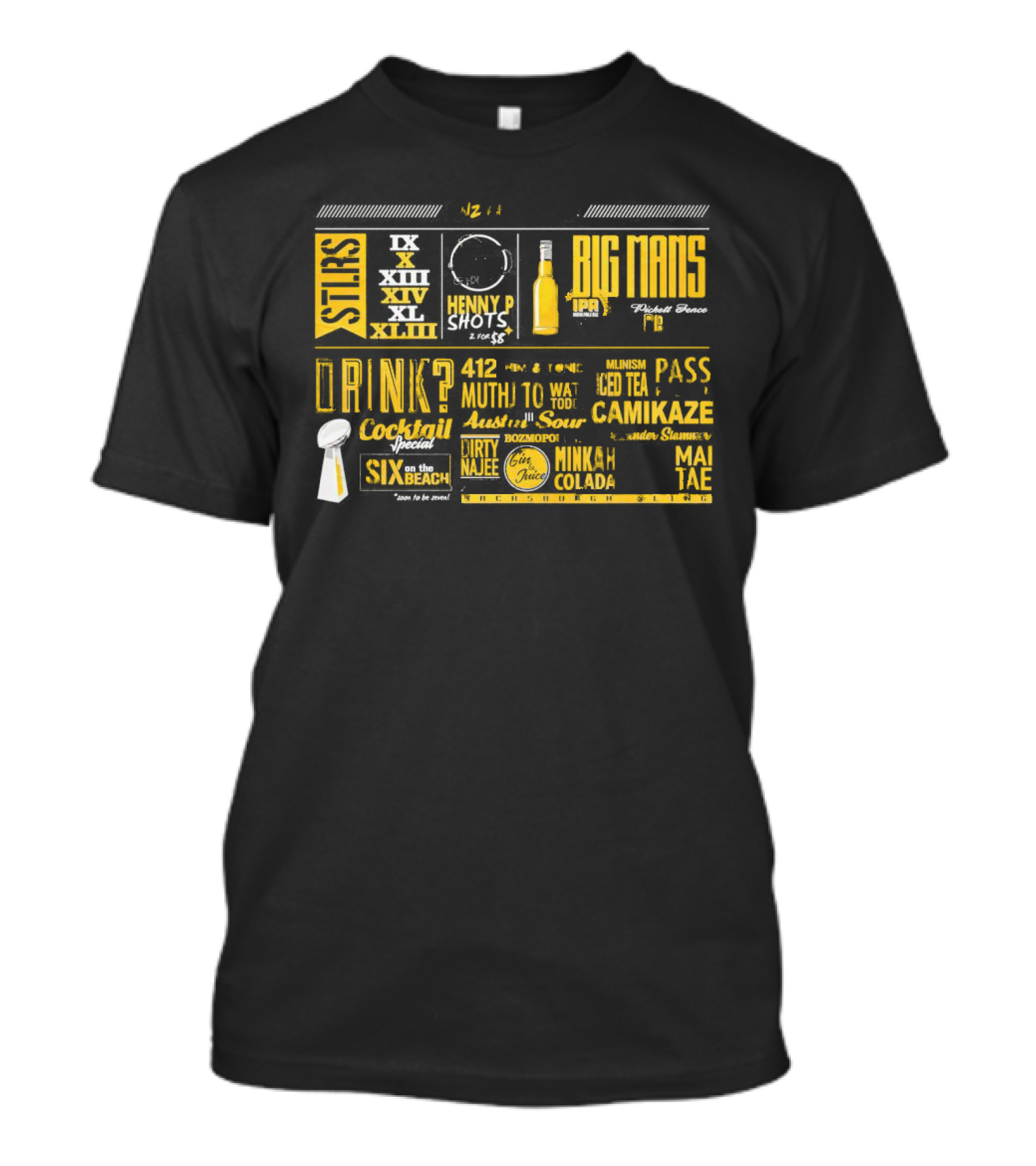 Pittsburgh Yinz Favorite Bar Henny P Shots Big Mans IPA Cocktail Specials Drink Camikaze Mai Tae 412 T-Shirt