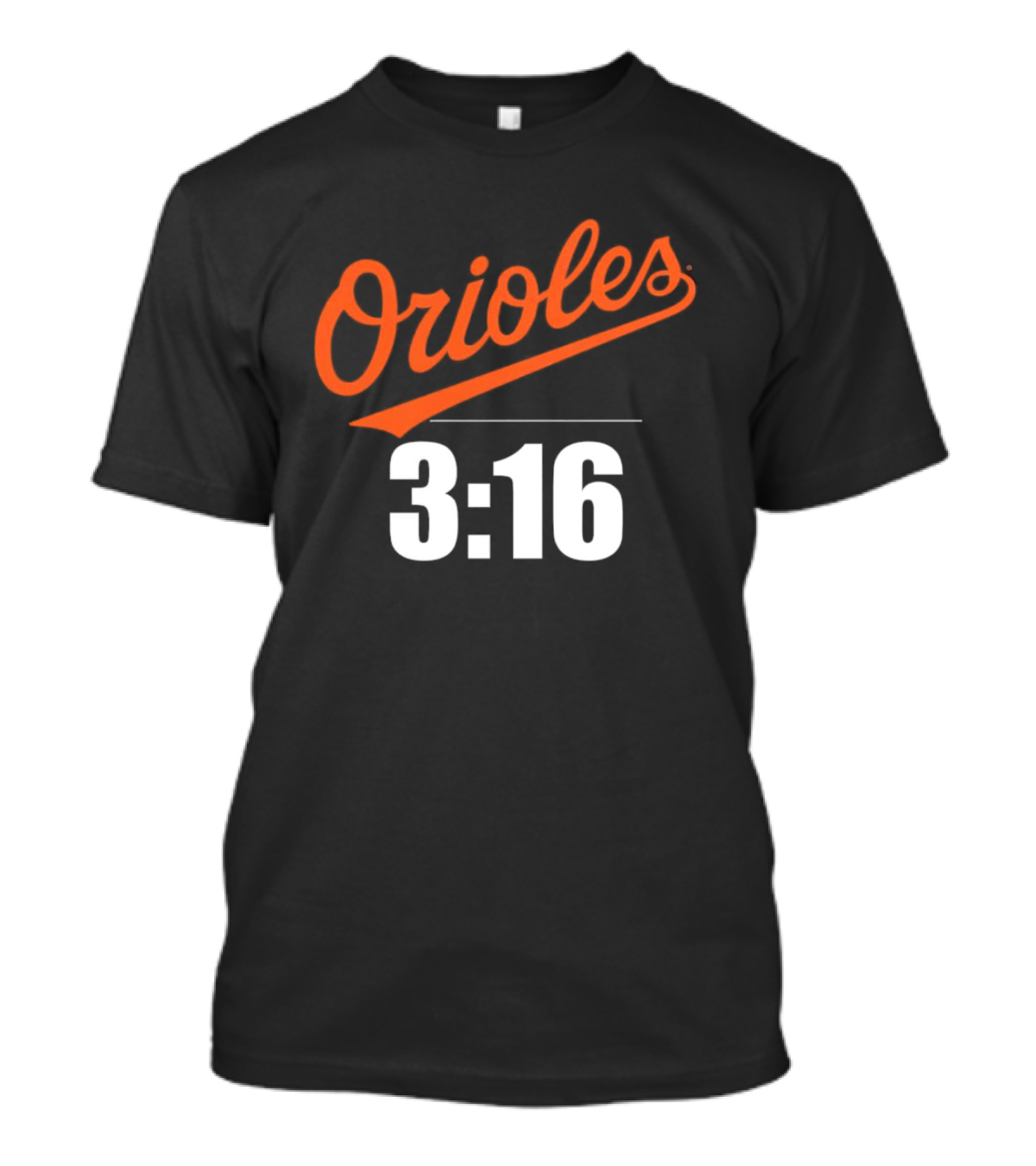 Orioles 3:16 Stone Cold Steve Austin Baltimore Orioles T-Shirt