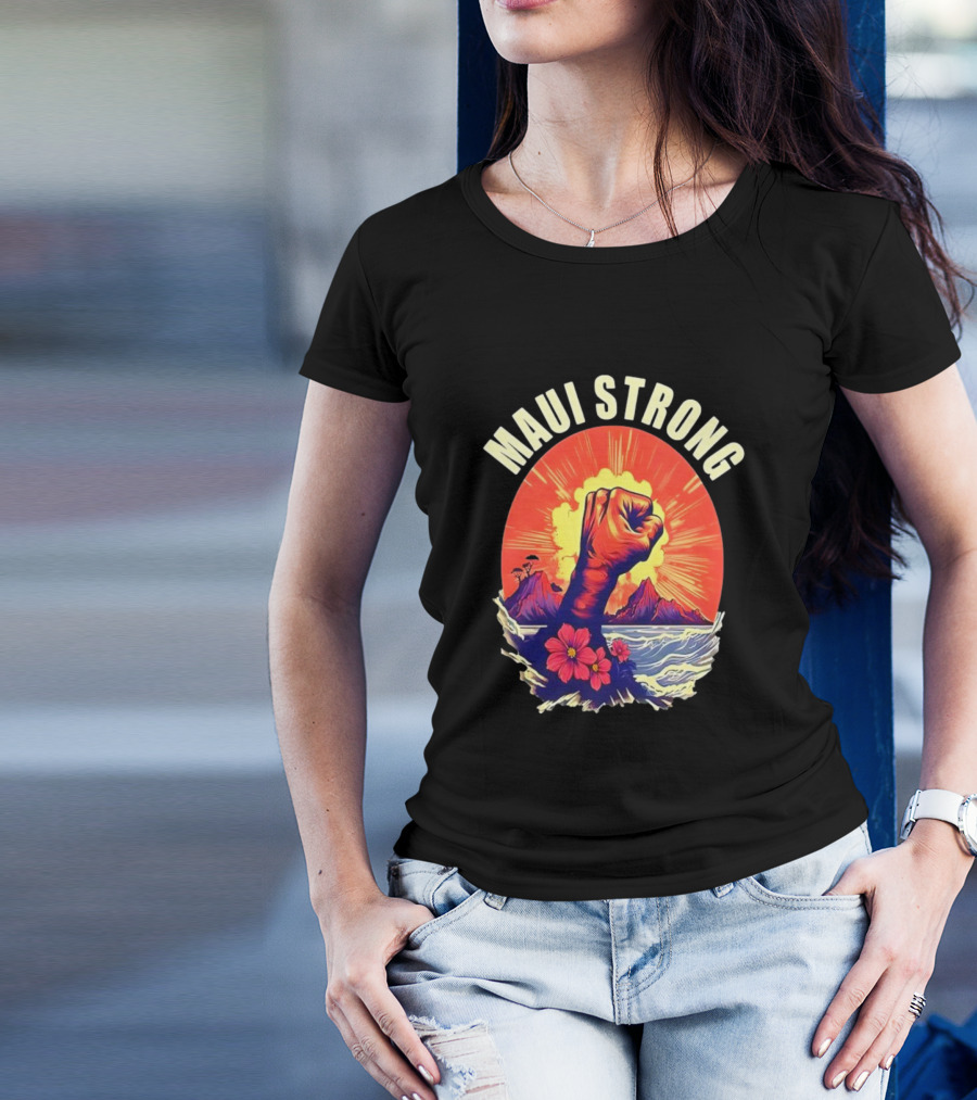 Maui Strong Fist With Vintage Island Sunrise And Hibiscus Flowers T-Shirt
