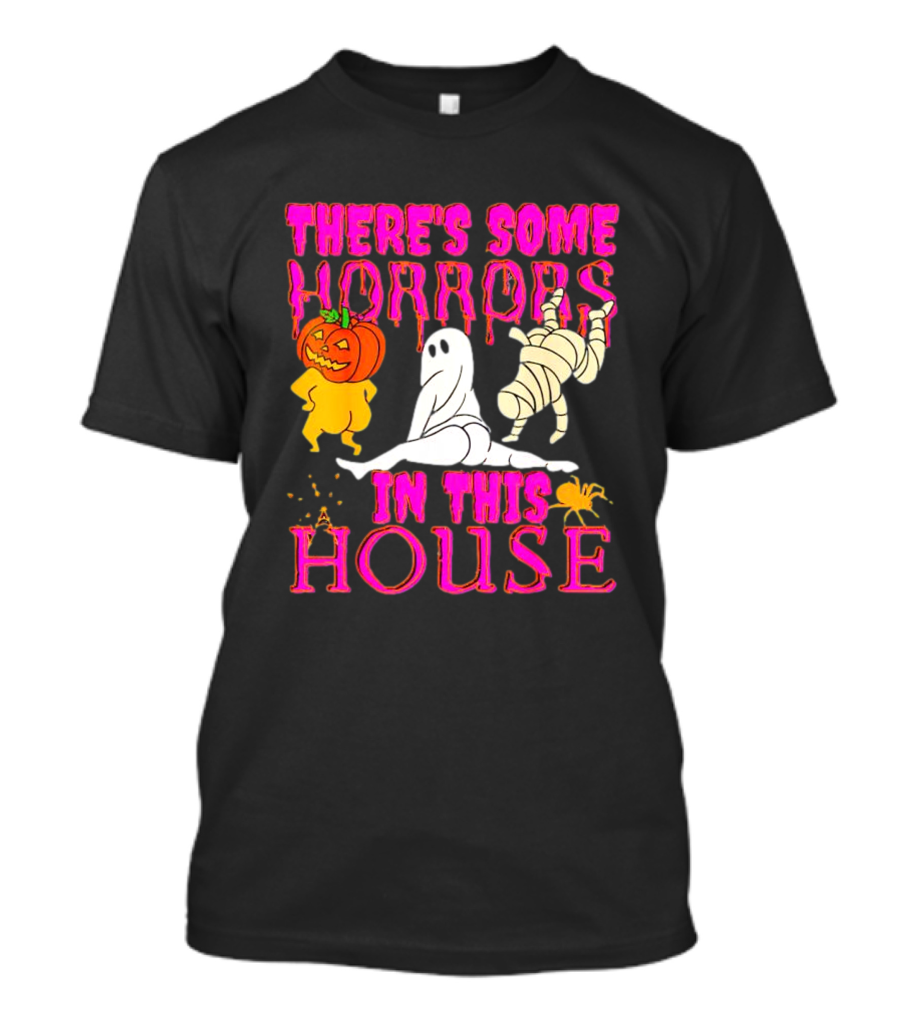 There’s Some Horrors In This House Halloween With Dancing Ghosts Pumpkins And Mummies T-Shirt