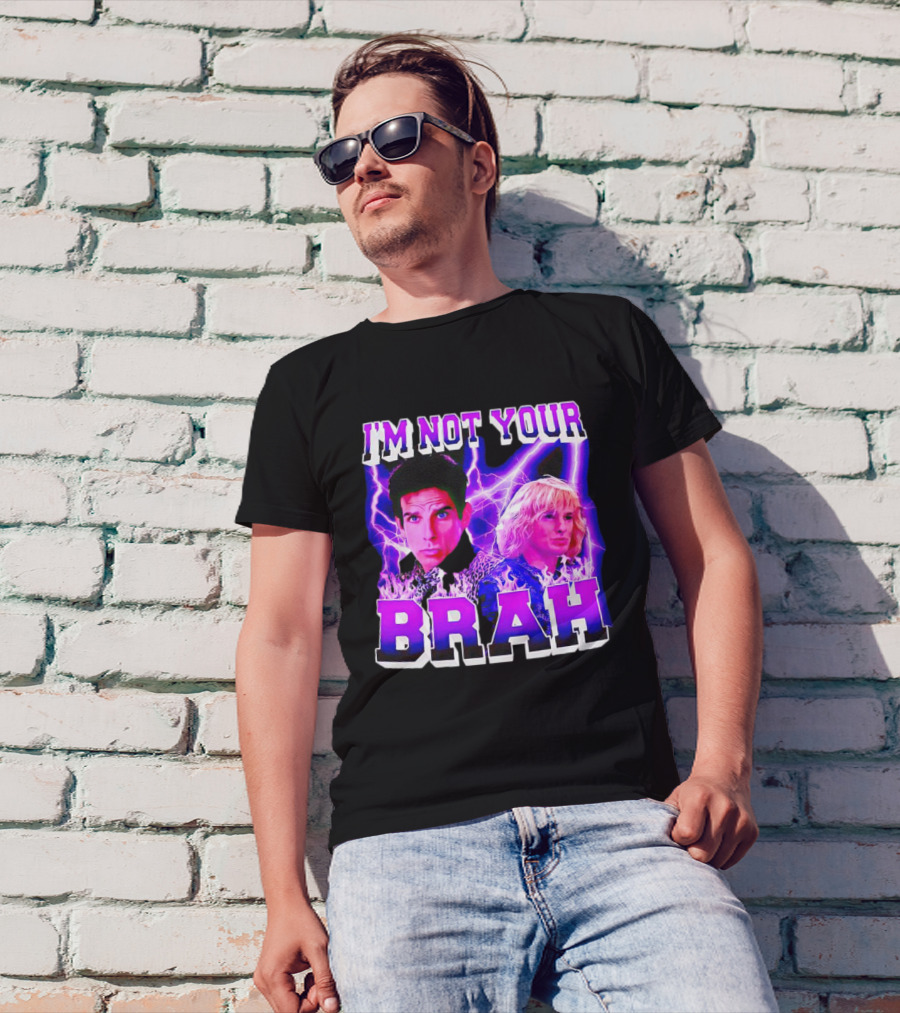 I'm Not Your Brah Zoolander Movie Derek Hansel Lightning T-Shirt