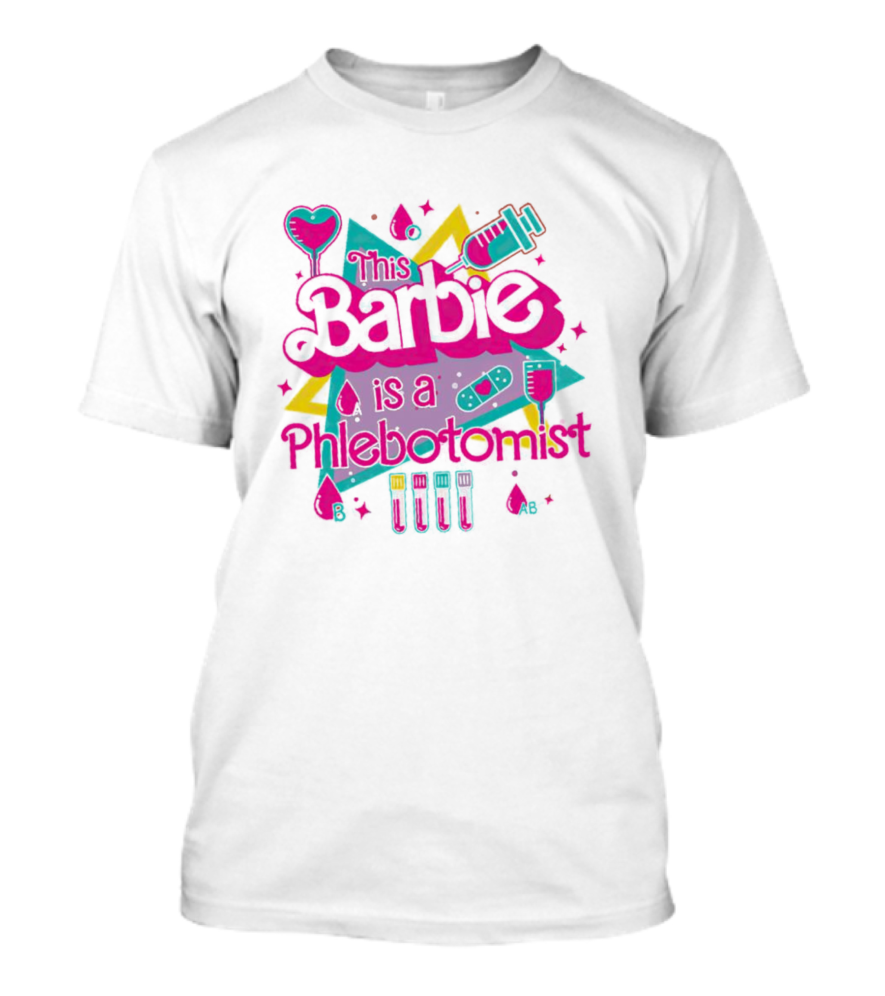 This Barbie Is A Phlebotomist Retro Style With Syringe And Blood Type Icons T-Shirt