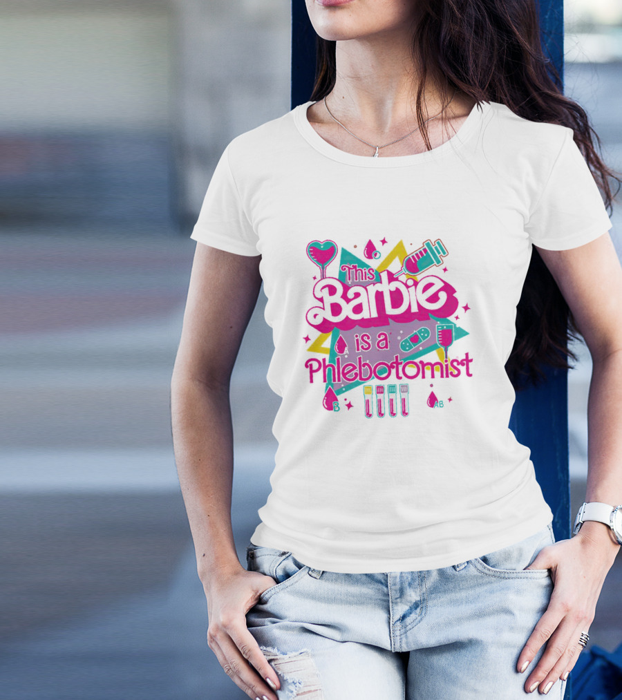 This Barbie Is A Phlebotomist Retro Style With Syringe And Blood Type Icons T-Shirt