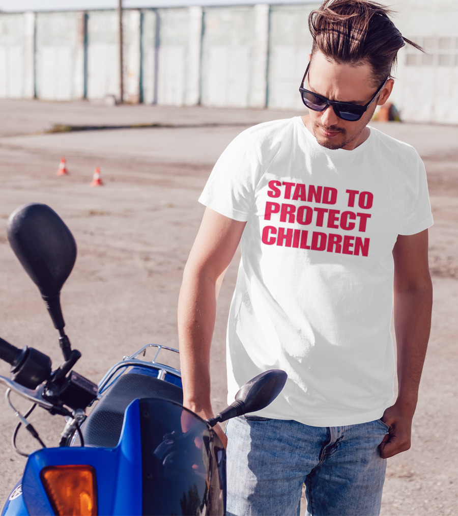 STAND TO PROTECT CHILDREN Red Text T-Shirt