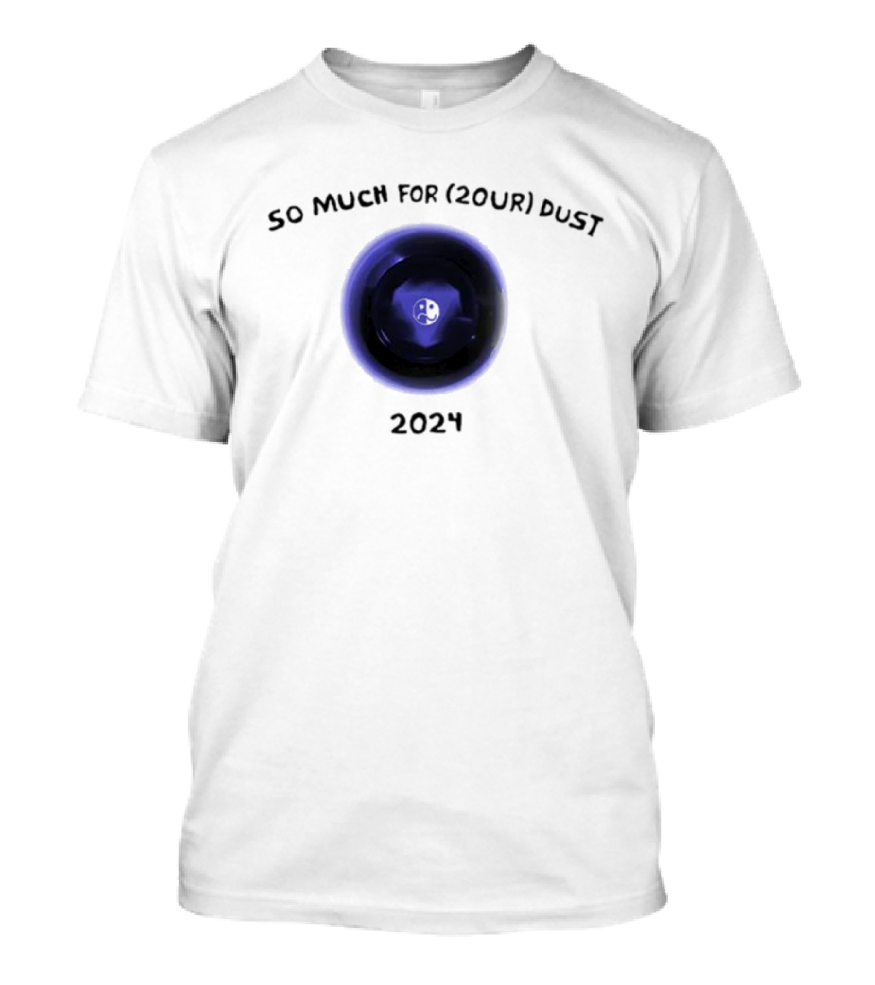 So Much For (20Ur) Dust 2024 Dark Planet T-Shirt