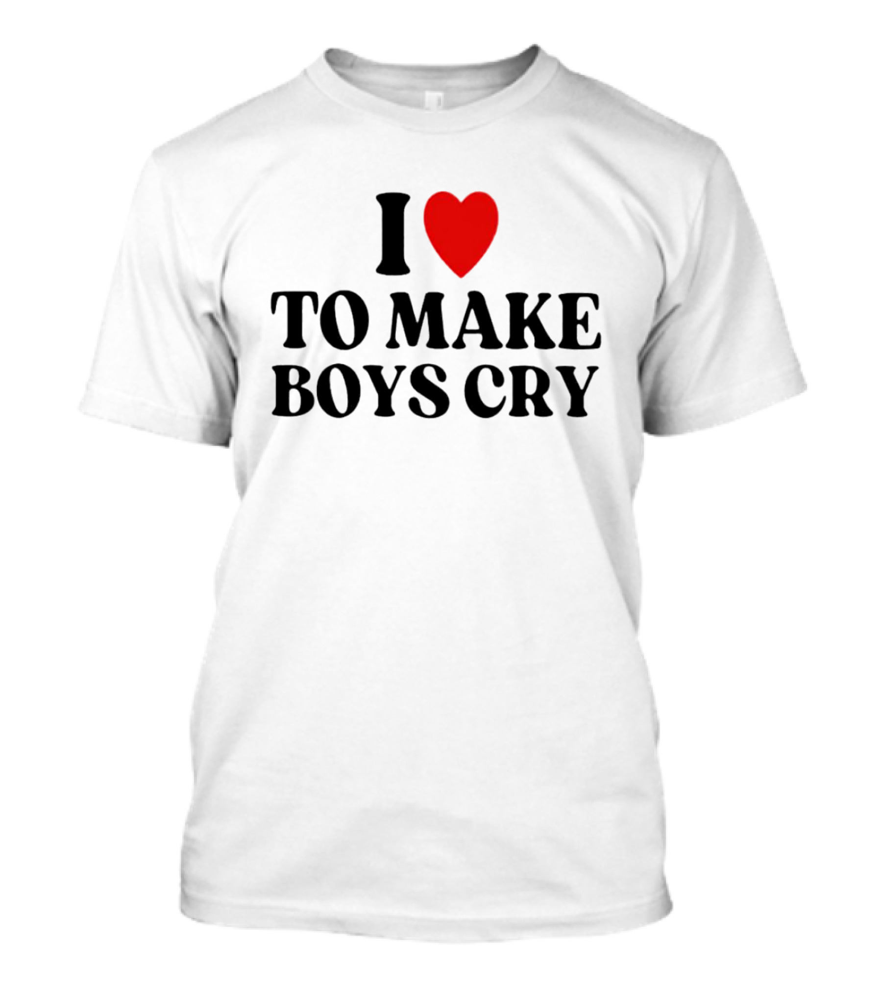 I Heart To Make Boys Cry T-Shirt