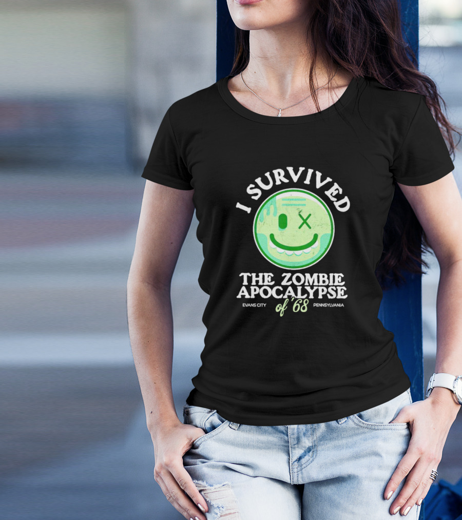 I Survived The Zombie Apocalypse Of '68 Evans City Pennsylvania T-Shirt