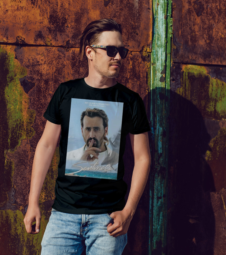 Sentinelle Est-Ce Que Tu Regrettes Moi Pas Du Tout T-Shirt