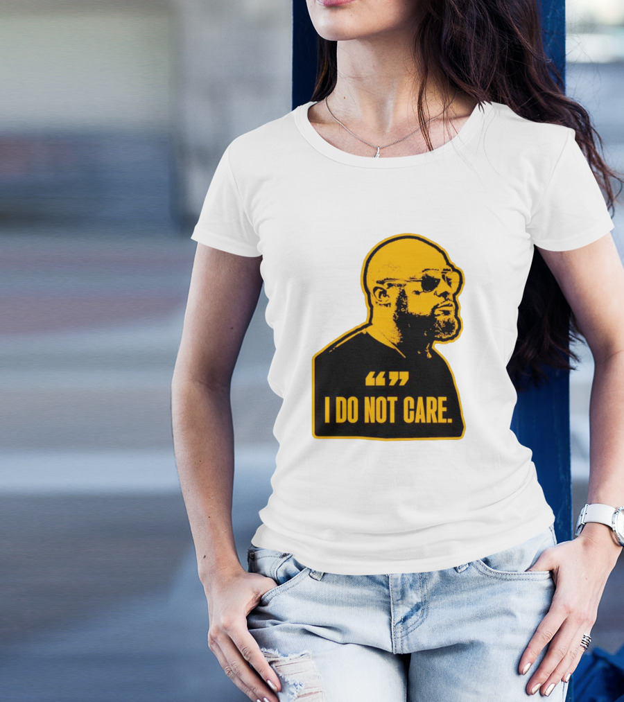 Steelers Mike Tomlin I Do Not Care T-Shirt