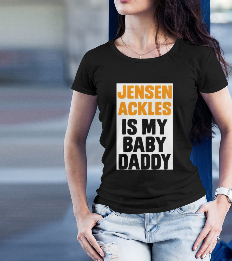 Jensen Ackles Is My Baby Daddy T-Shirt