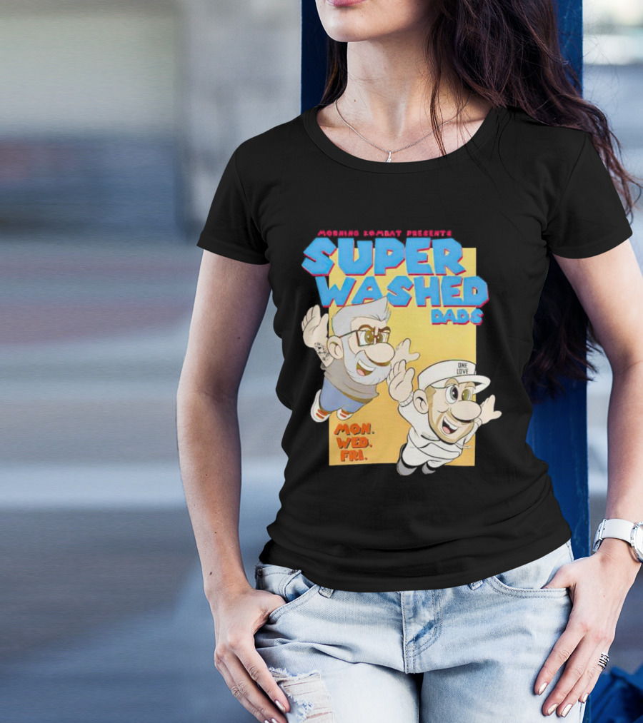 Morning Kombat Presents Super Washed Dads Mon Wed Fri T-Shirt