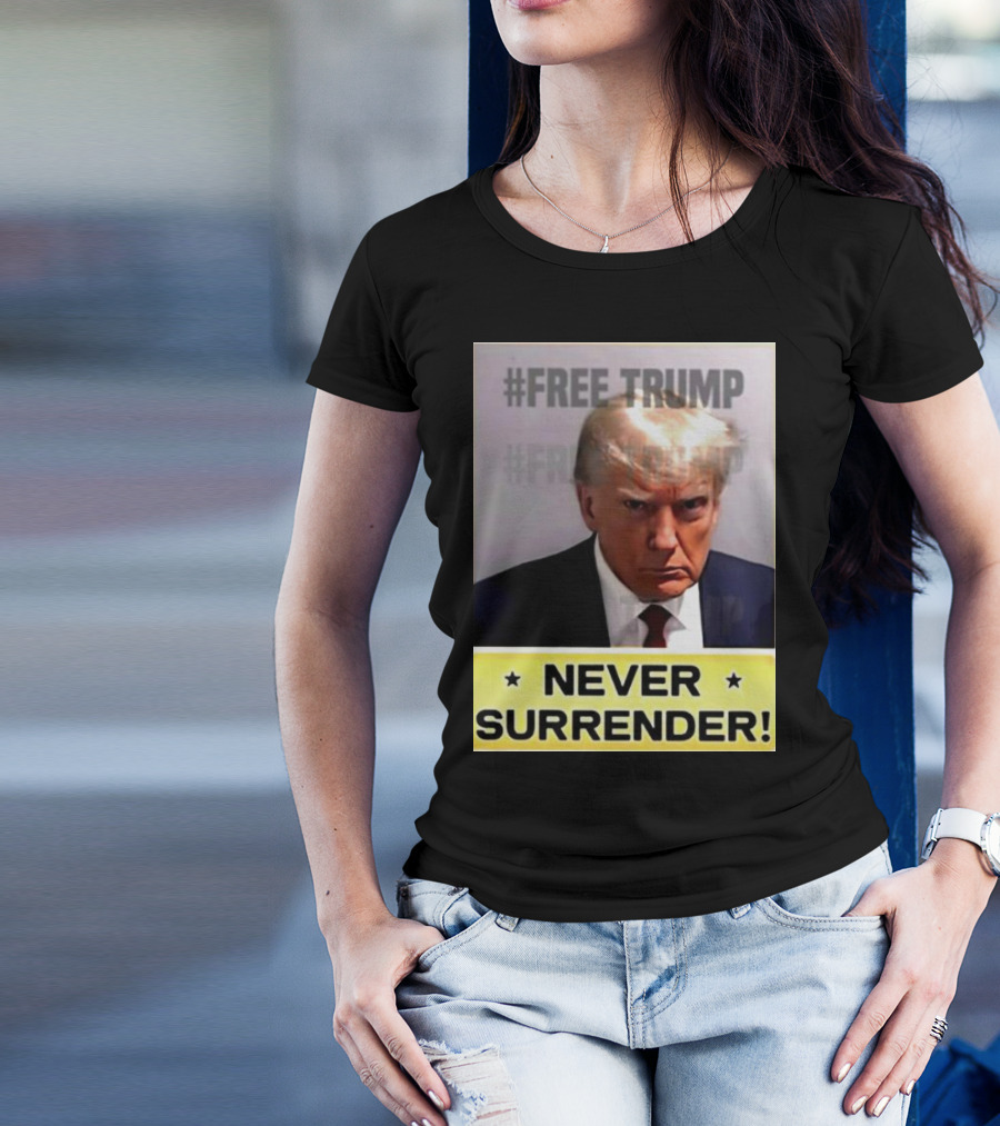 Free Trump Never Surrender T-Shirt