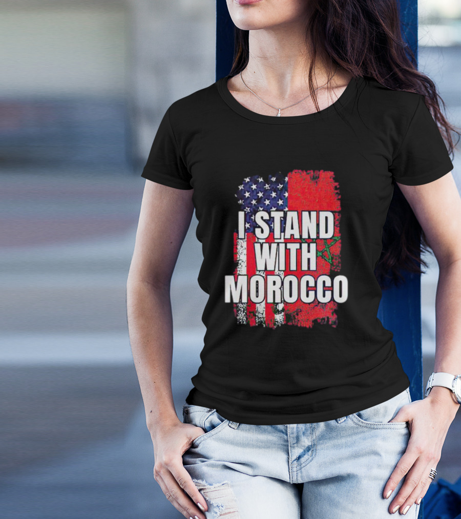 I Stand With Morocco American Flag Moroccan Flag T-Shirt
