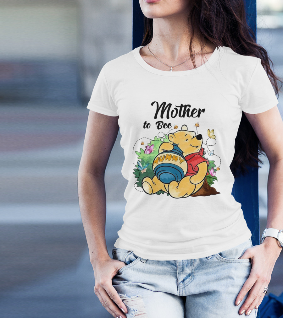 Mother To Bee Hunny Winnie The Pooh T-Shirt
