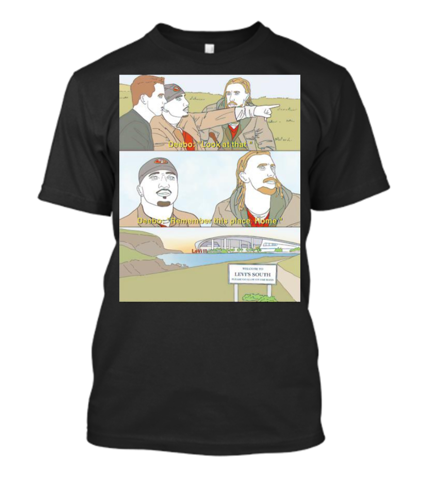 Deebo Look At That Levi's South Remember This Place Home T-Shirt