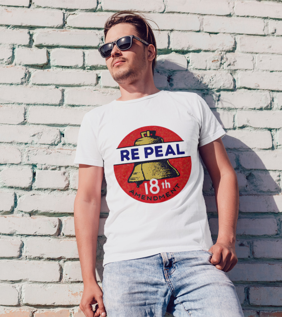 Repeal The 18th Amendment Liberty Bell Emblem T-Shirt