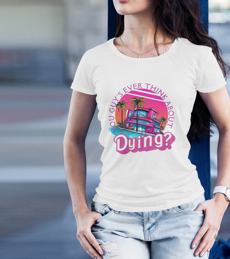 You Guy's Ever Think About Dying? Retro Palm Tree Sunset Vibrant Pink Neon Aesthetic T-Shirt