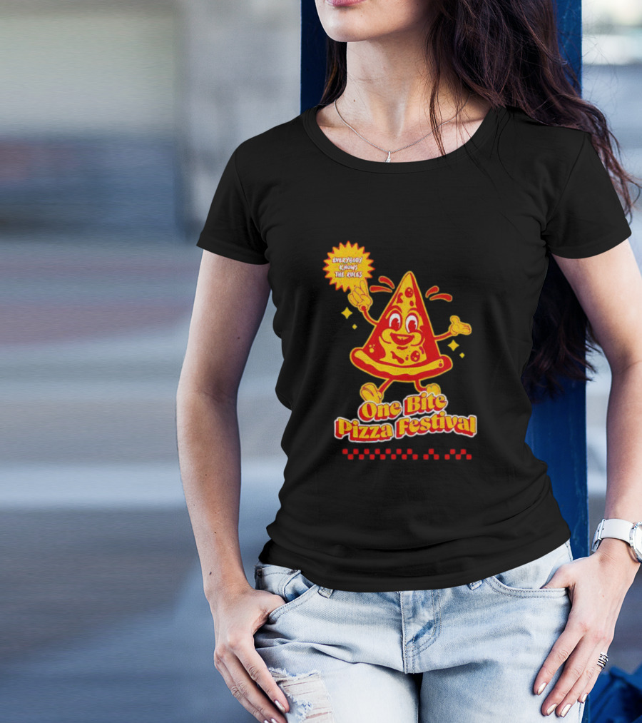 Everybody Knows The Rules One Bite Pizza Festival T-Shirt