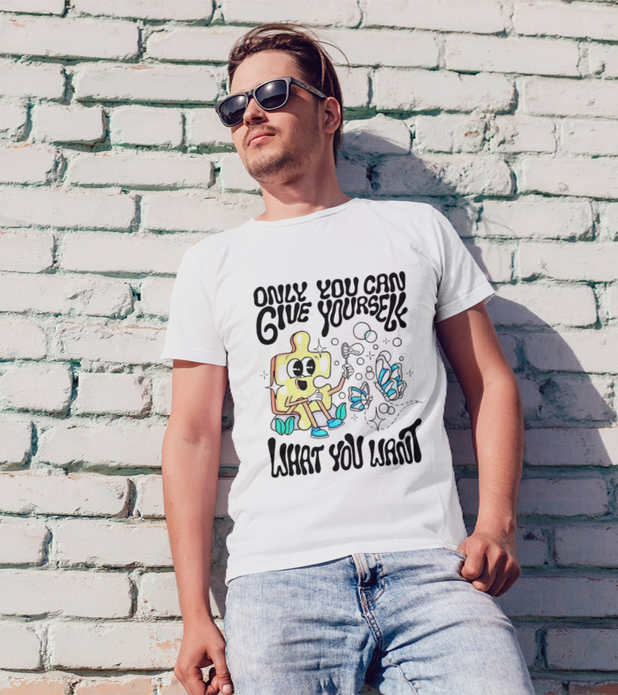 Only You Can Give Yourself What You Want Puzzle Piece With Butterflies T-Shirt