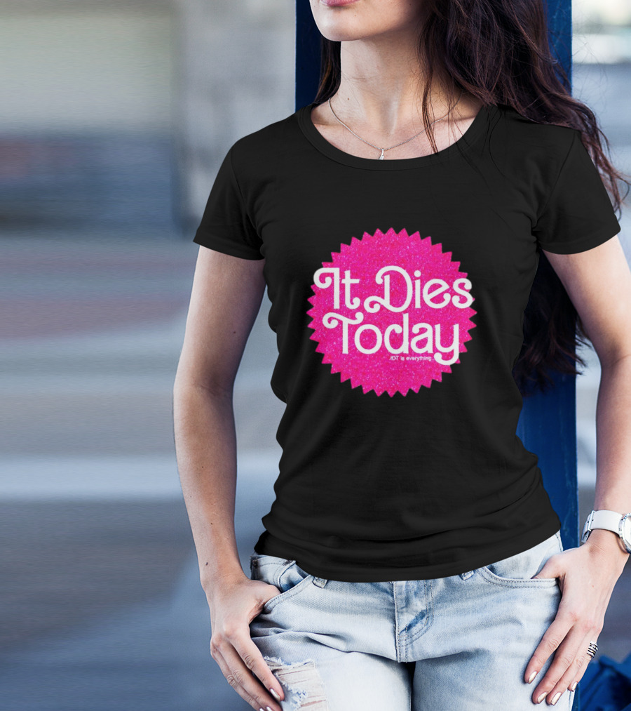 It Dies Today IDT Is Everything T-Shirt