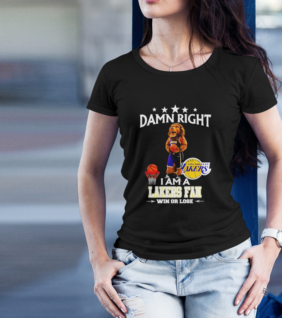 Damn Right I Am A Los Angeles Lakers Fan Win Or Lose Basketball Mascot T-Shirt
