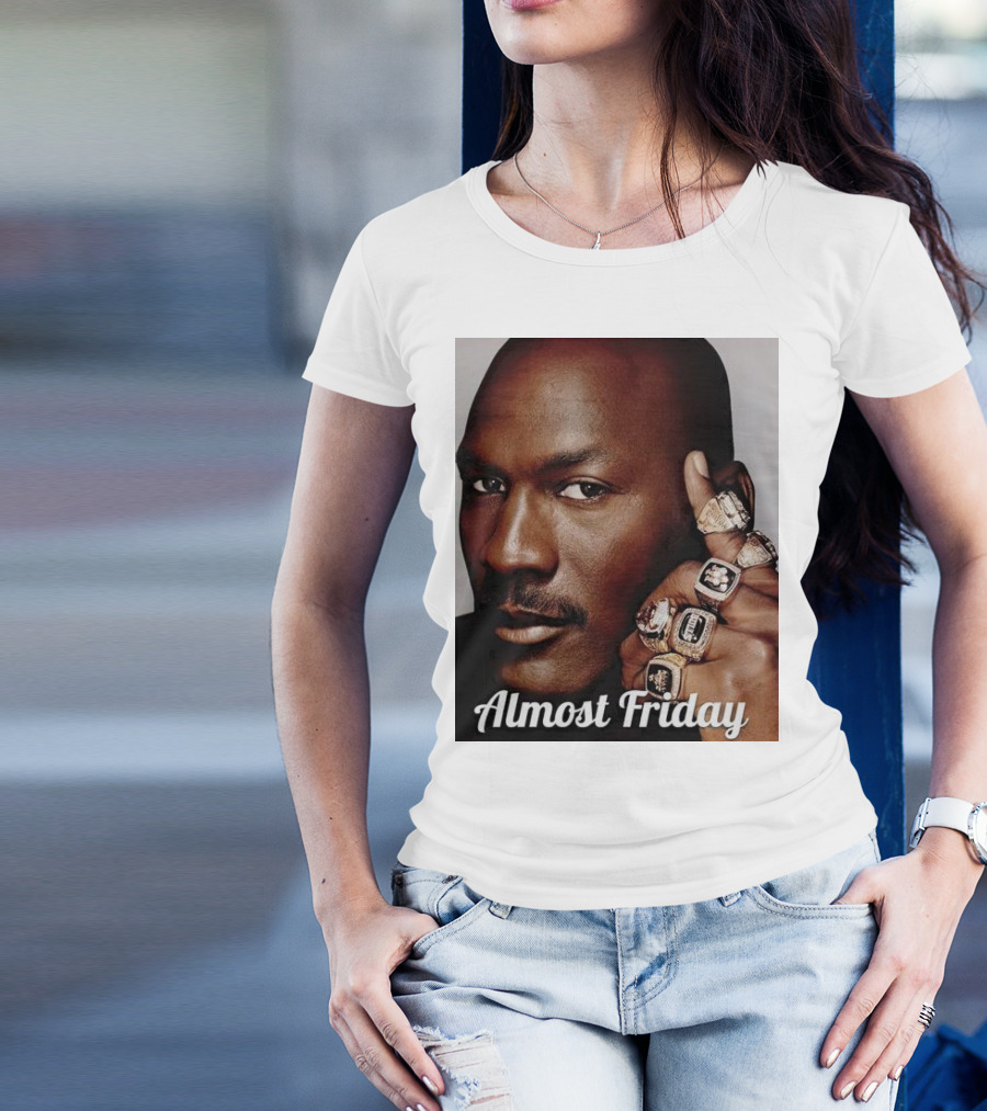 Almost Friday Michael Jordan 6 Rings T-Shirt