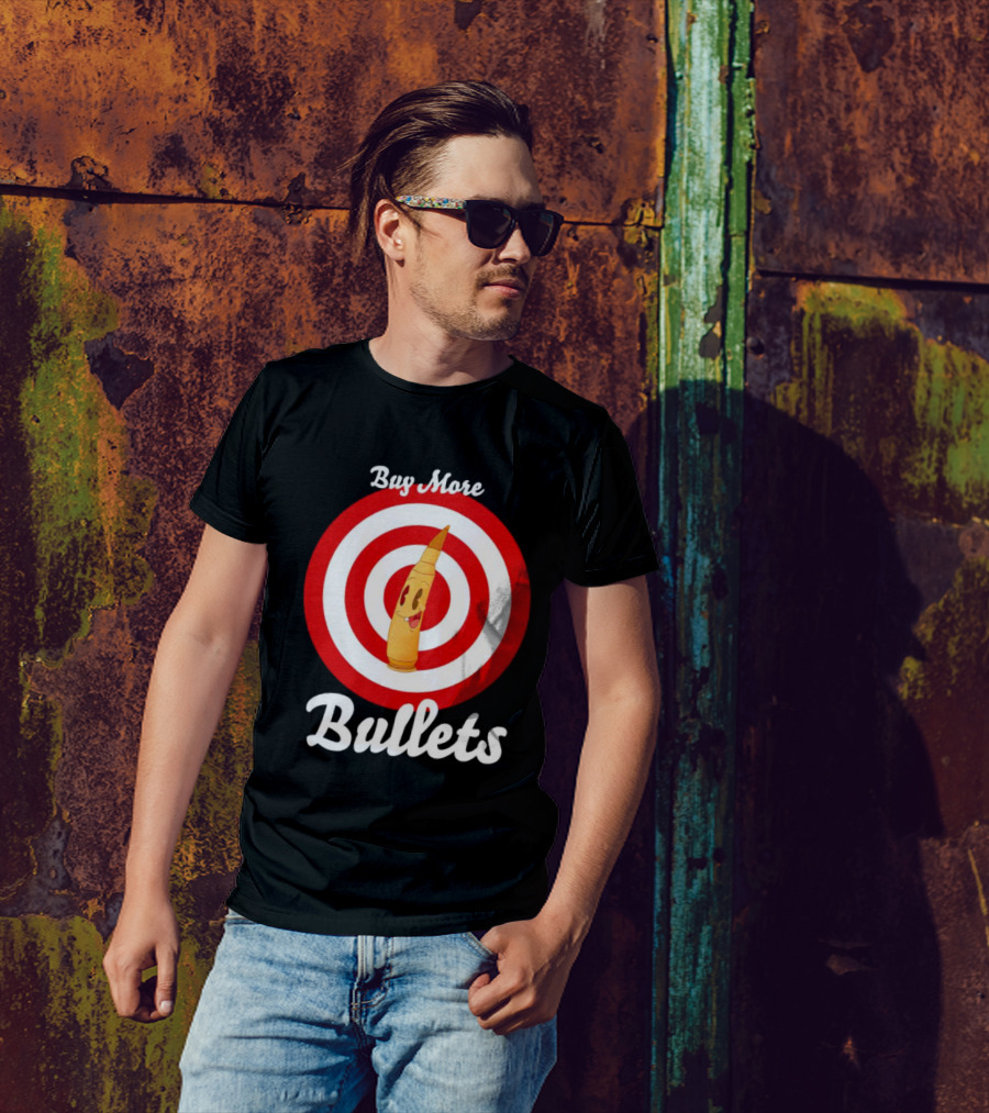Buy More Bullets Cartoon Bullet With Target Background T-Shirt