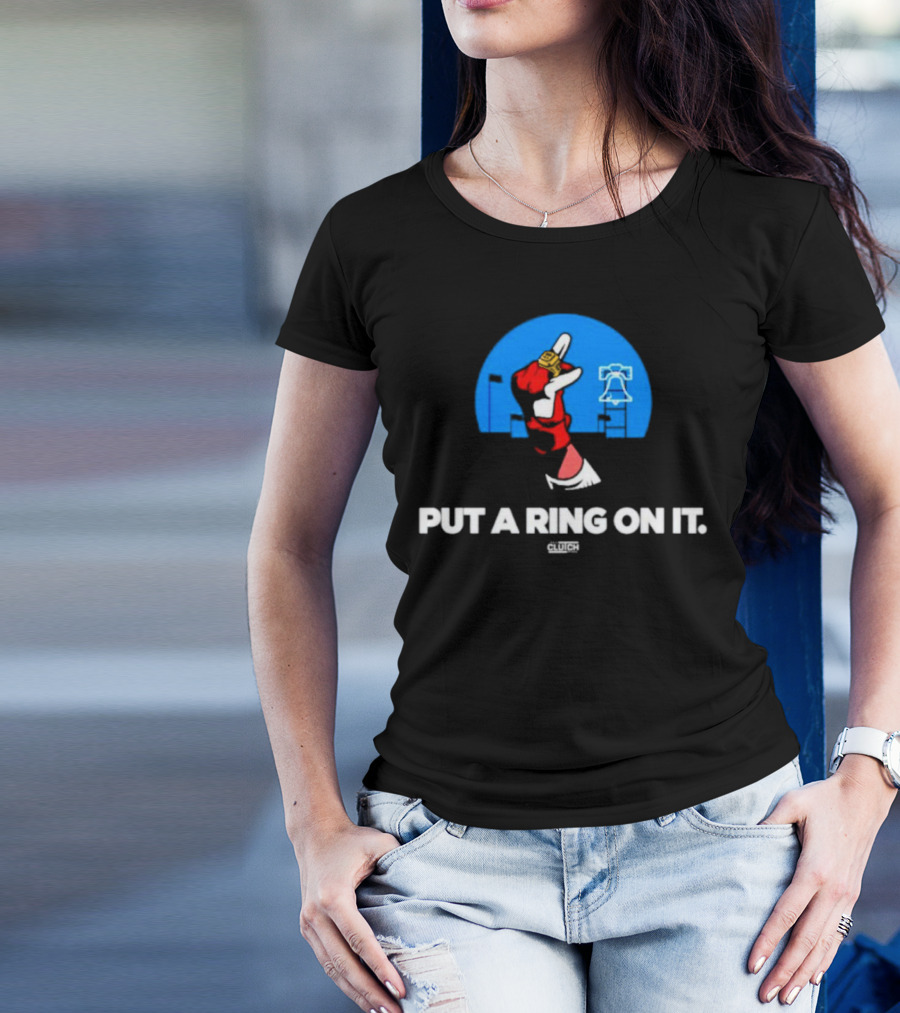 Put A Ring On It Philadelphia Liberty Bell T-Shirt
