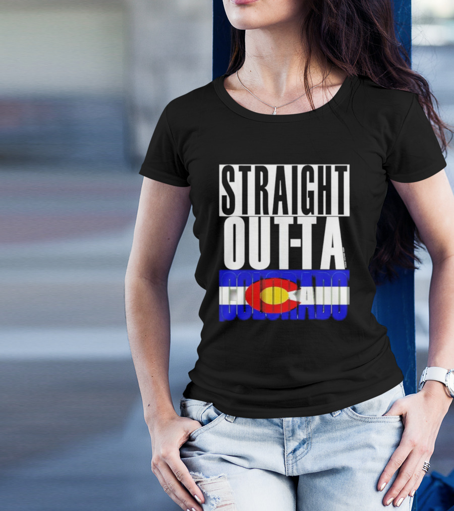 STRAIGHT OUTTA COLORADO Colorado Flag T-Shirt