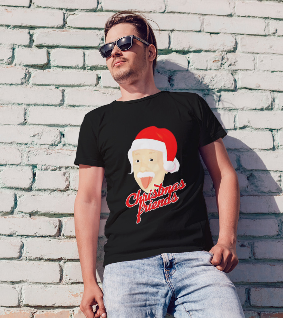 Albert Einstein Santa Hat Christmas Friends T-Shirt