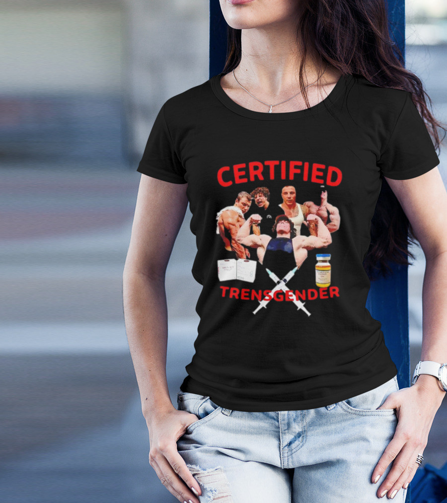 Certified Trensgender Muscle Syringes Vial Bodybuilders T-Shirt