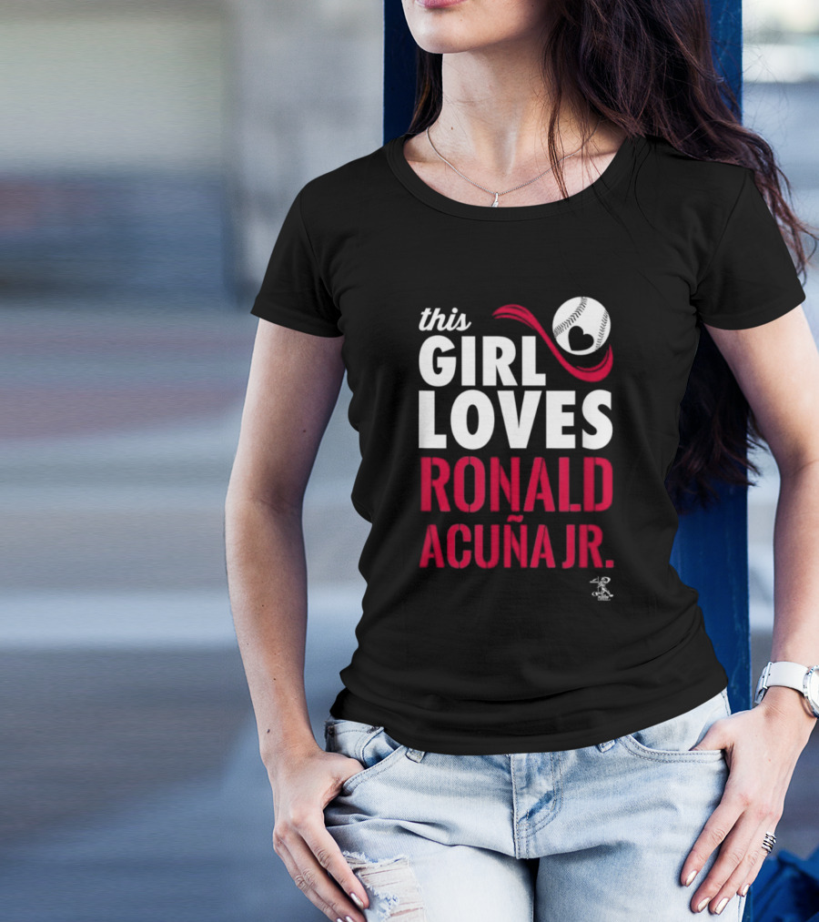 This Girl Loves Ronald Acuna Jr Gameday Baseball Heart T-Shirt