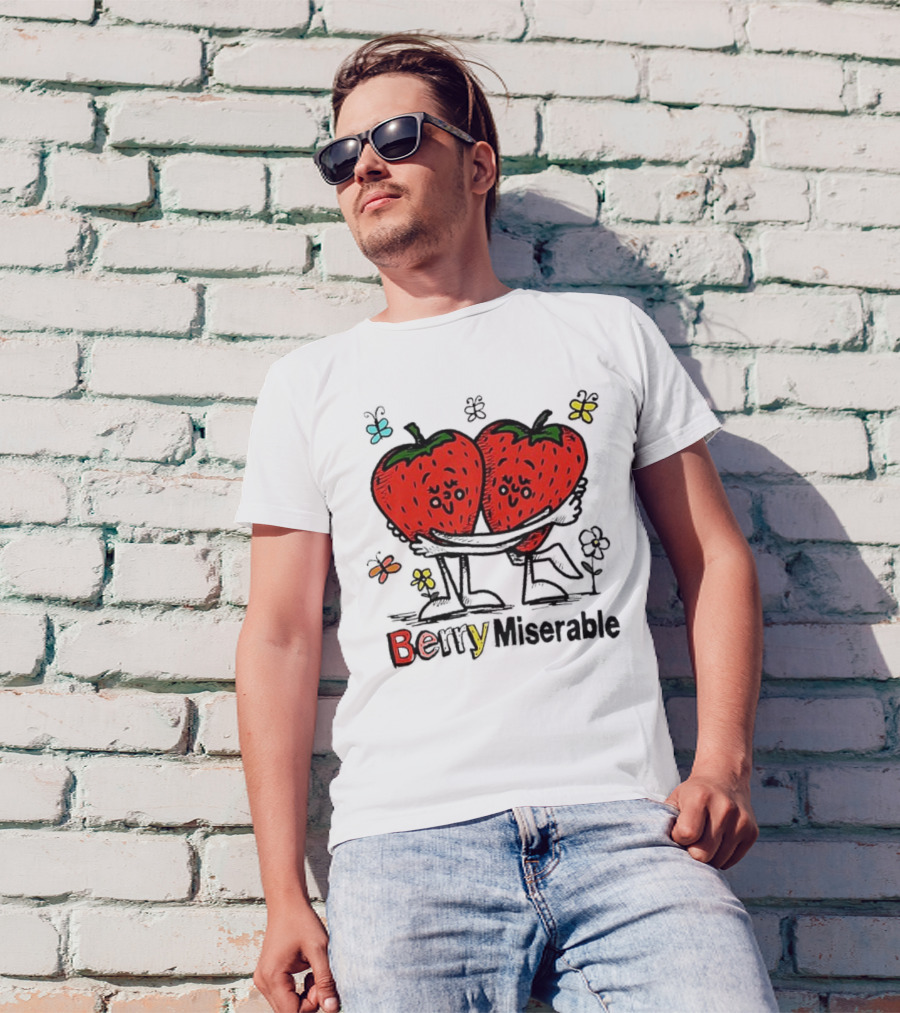 Berry Miserable Strawberries Hugging With Colorful Butterflies And Flowers T-Shirt