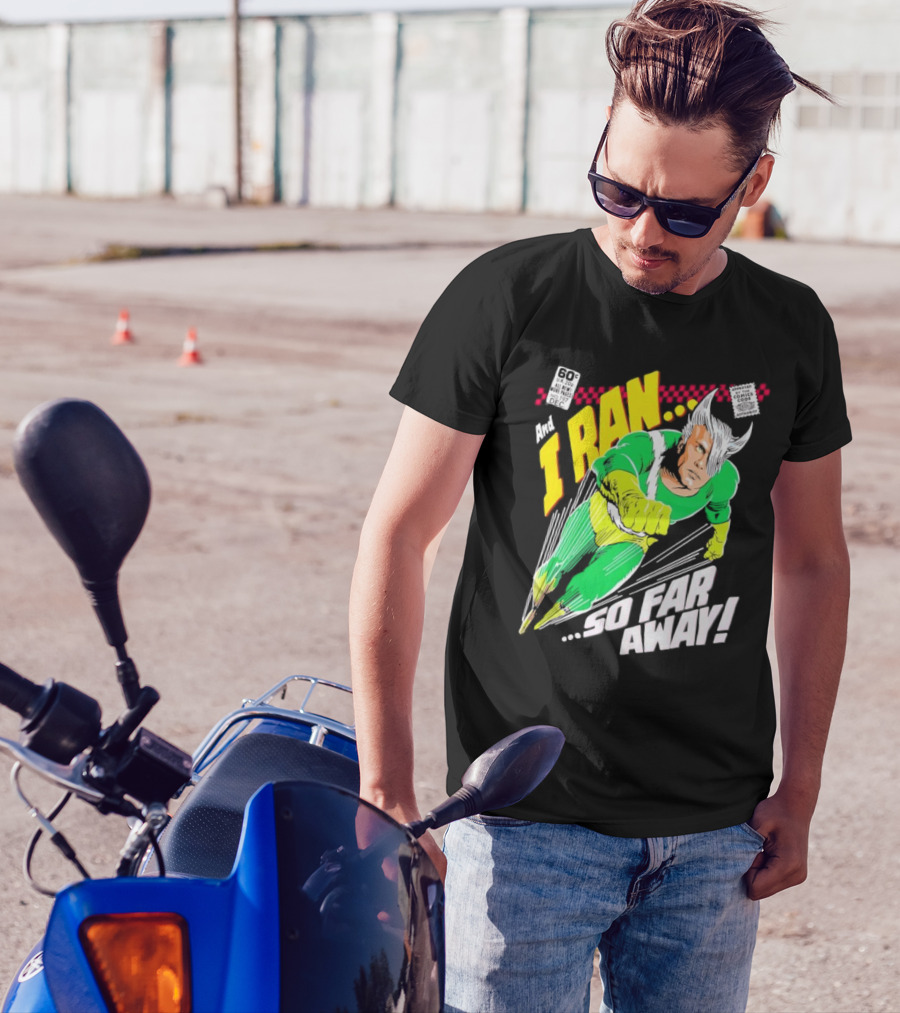 And I Ran 60¢ Super Speed Comic Hero So Far Away T-Shirt