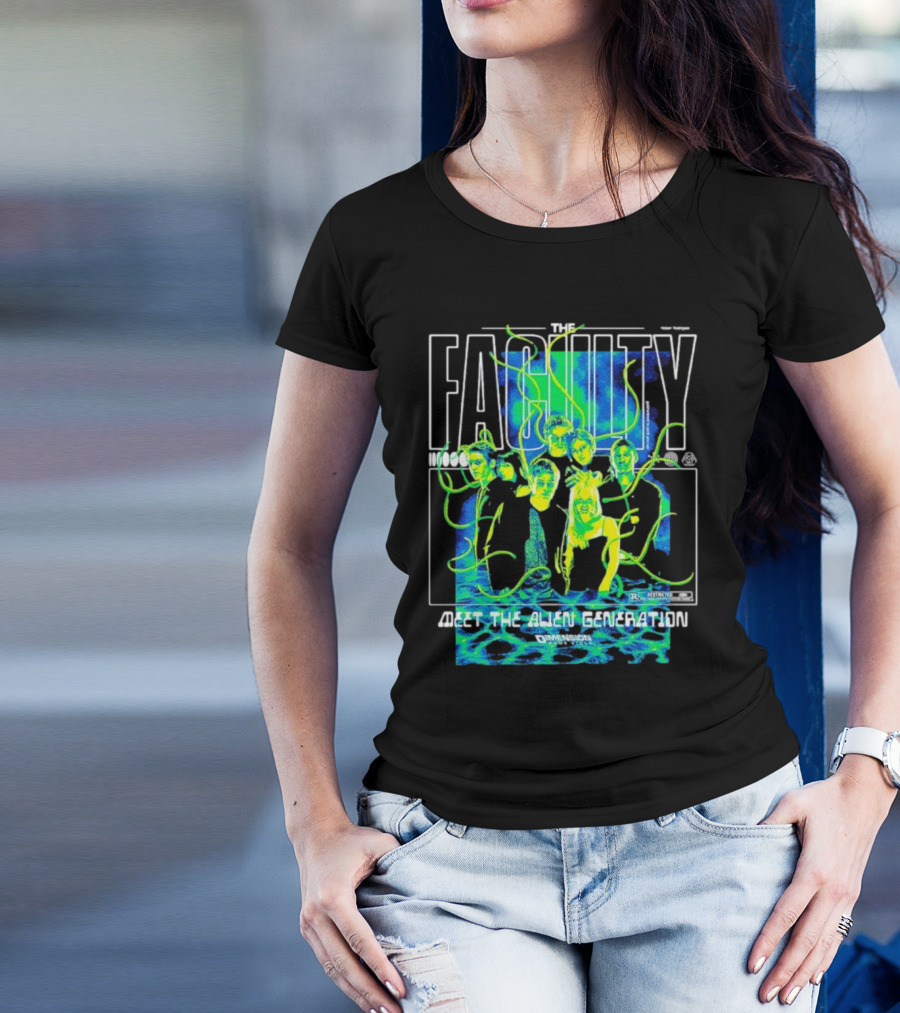 The Faculty Meet The Alien Generation Dimension Films T-Shirt