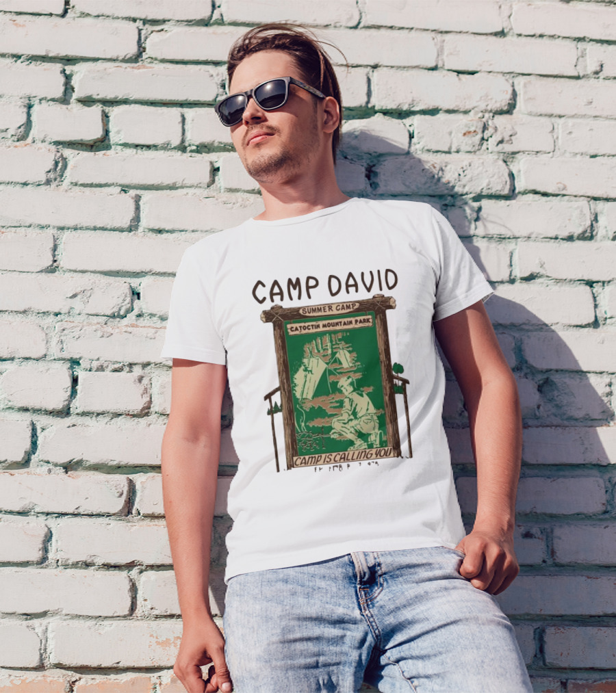 Camp David Summer Camp Catoctin Mountain Park Camp Is Calling You T-Shirt