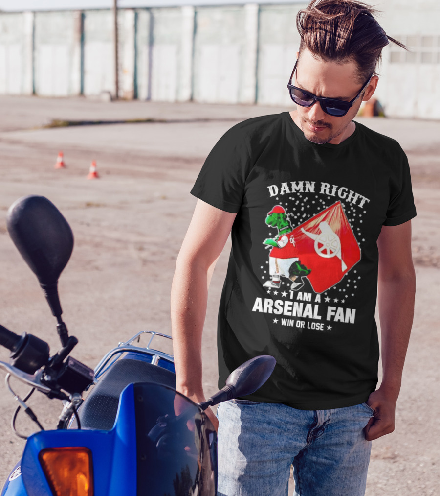 Damn Right I Am A Arsenal Fan Win Or Lose Mascot With Flag And Stars T-Shirt