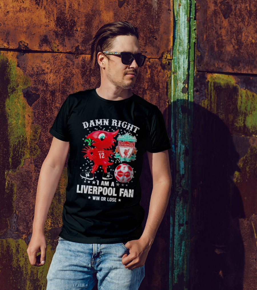 Damn Right I Am A Liverpool Fan Win Or Lose Mighty Red Snowflakes Liverpool FC Football Club Est 1892 T-Shirt
